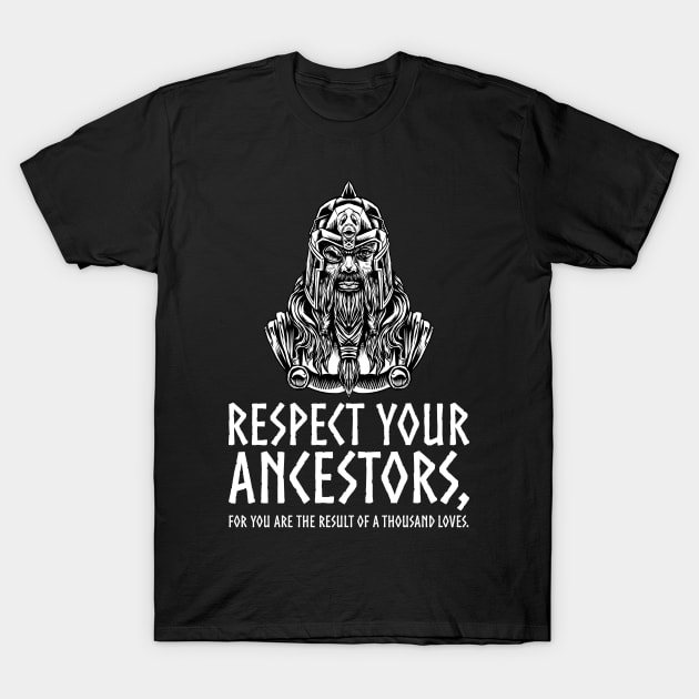 Viking Mythology - Respect Your Ancestors - Norse God Odin T-Shirt by Styr Designs